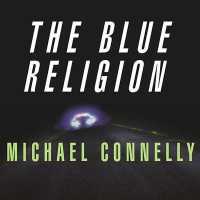 Mystery Writers of America Presents the Blue Religion : New Stories about Cops, Criminals, and the Chase