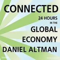 Connected : 24 Hours in the Global Economy