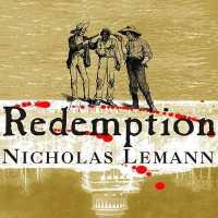 Redemption : The Last Battle of the Civil War （Library）