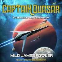 Captain Quasar & the Space-Time Conundrum （Library）
