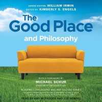 The Good Place and Philosophy Lib/E : Everything Is Forking Fine! (Blackwell Philosophy and Pop Culture Series Lib/e) （Library）