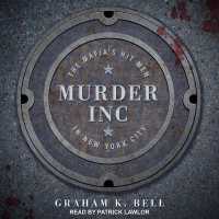 Murder, Inc. : The Mafia's Hit Men in New York City