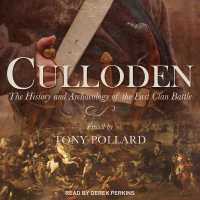 Culloden : The History and Archaeology of the Last Clan Battle