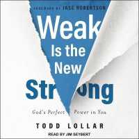 Weak Is the New Strong : God's Perfect Power in You （Library）