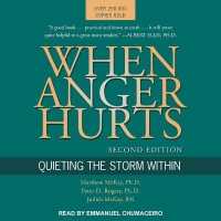 When Anger Hurts : Quieting the Storm Within, 2nd Edition