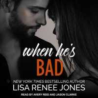 When He's Bad (Walker Security Series: Adrian's Trilogy)