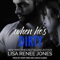 When He's Dirty (Walker Security Series: Adrian's Trilogy)