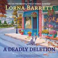 A Deadly Deletion Lib/E (Booktown Mysteries Lib/e) （Library）