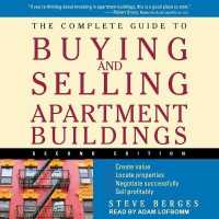 The Complete Guide to Buying and Selling Apartment Buildings Lib/E : 2nd Edition （Library）