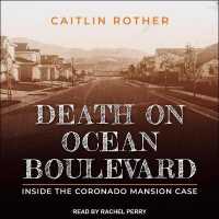 Death on Ocean Boulevard : Inside the Coronado Mansion Case （Library）