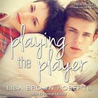 Playing the Player （Library）