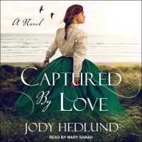 Captured by Love