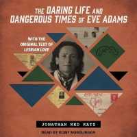 The Daring Life and Dangerous Times of Eve Adams Lib/E （Library）