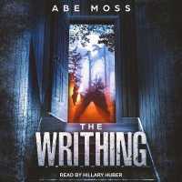The Writhing Lib/E （Library）