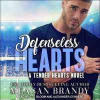 Defenseless Hearts (Tender Hearts Novel)