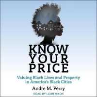 Know Your Price Lib/E : Valuing Black Lives and Property in America's Black Cities