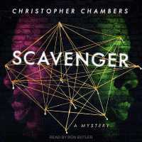 Scavenger : A Mystery