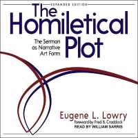The Homiletical Plot, Expanded Edition Lib/E : The Sermon as Narrative Art Form （Library）