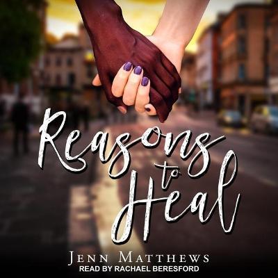 Reasons to Heal （Library）