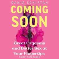 Coming Soon : Great Orgasms and Better Sex at Your Fingertips