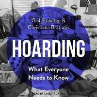 Hoarding : What Everyone Needs to Know