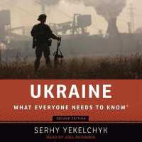 Ukraine : What Everyone Needs to Know （Library）