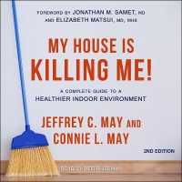 My House Is Killing Me! : A Complete Guide to a Healthier Indoor Environment (2nd Edition)