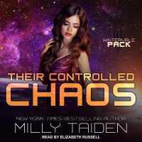 Their Controlled Chaos (Wintervale Packs)