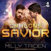 Dragons' Savior (Nightflame Dragons Series Lib/e) （Library）
