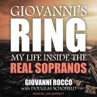 Giovanni's Ring : My Life inside the Real Sopranos