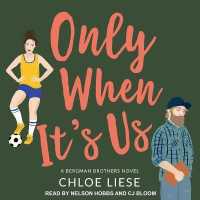 Only When It's Us (9-Volume Set) （Unabridged）