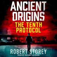 The Tenth Protocol (Ancient Origins)