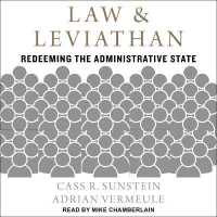 Law and Leviathan : Redeeming the Administrative State