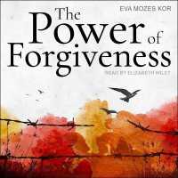 The Power of Forgiveness