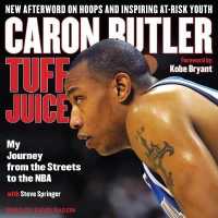 Tuff Juice : My Journey from the Streets to the NBA （Library）