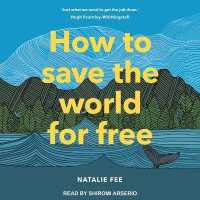 How to Save the World for Free