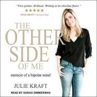 The Other Side of Me Lib/E : Memoir of a Bipolar Mind （Library）