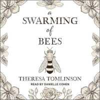 A Swarming of Bees Lib/E （Library）