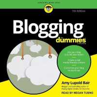 Blogging for Dummies : 7th Edition (For Dummies)