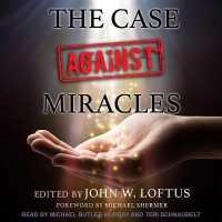 The Case against Miracles Lib/E （Library）