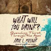 What Will You Drink? Lib/E : Quenching Thirst through the Ages