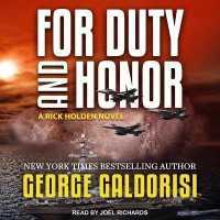 For Duty and Honor : A Rick Holden Novel （Library）