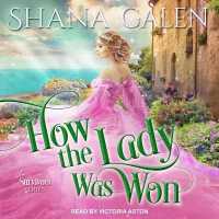 How the Lady Was Won Lib/E