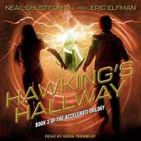 Hawking's Hallway (Accelerati Trilogy Lib/e) （Library）