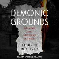 Demonic Grounds : Black Women and the Cartographies of Struggle