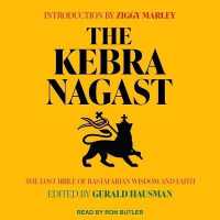 The Kebra Nagast Lib/E : The Lost Bible of Rastafarian Wisdom and Faith （Library）