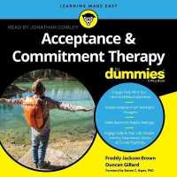 Acceptance and Commitment Therapy for Dummies （Library）