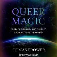 Queer Magic : Lgbt+ Spirituality and Culture from around the World