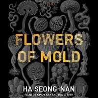 Flowers of Mold : Stories （Library）