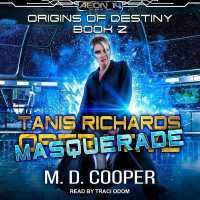 Tanis Richards : Masquerade (Aeon 14: Origins of Destiny)